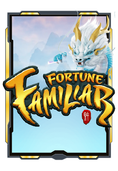 Fortune Familiar